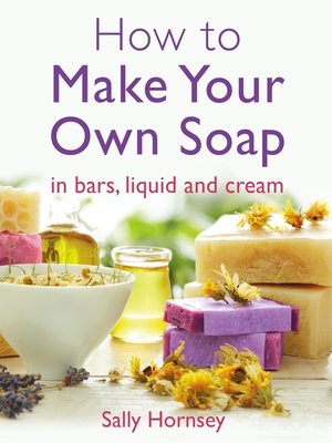 cover image of How to Make Your Own Soap